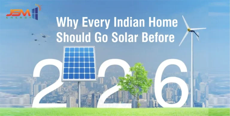 Why Every Indian Home Should Go Solar Before 2026